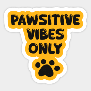 Pawsitive vibes only Cute Cat Sticker